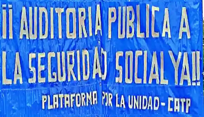 Foto de pancarta CATP sindicalistas por la auditoria pública a la Seguridad Social