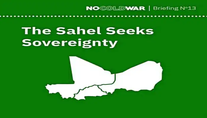 Informe 13: El Sahel busca la soberanía